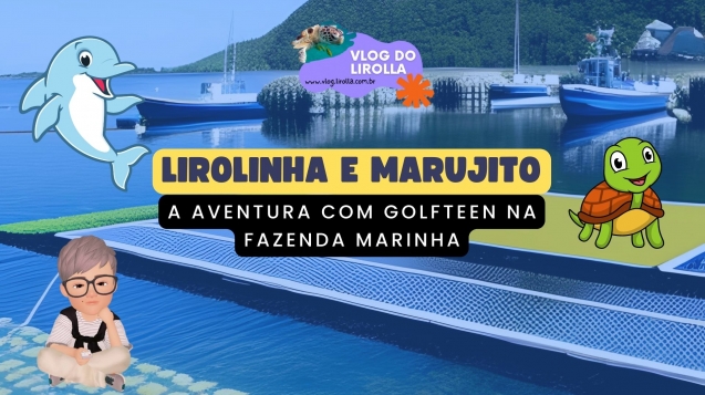 Lirolinha e Marujito - A Aventura com Golfteen na Fazenda Marinha