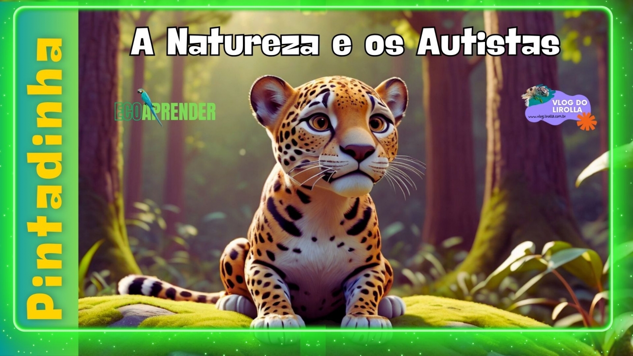 Projeto EcoapreAnder - a natureza e os autistas