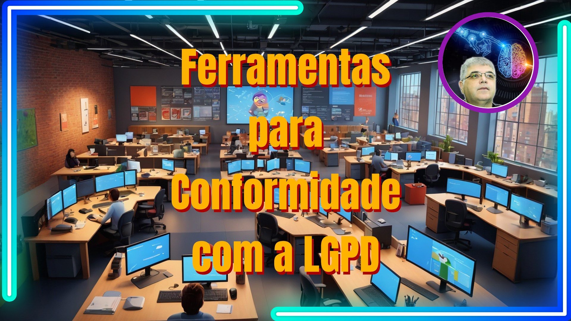 LGPD - Doutor LGPD - Ferramentas para conformidade com a LGPD - Treinamento - capitulo 3