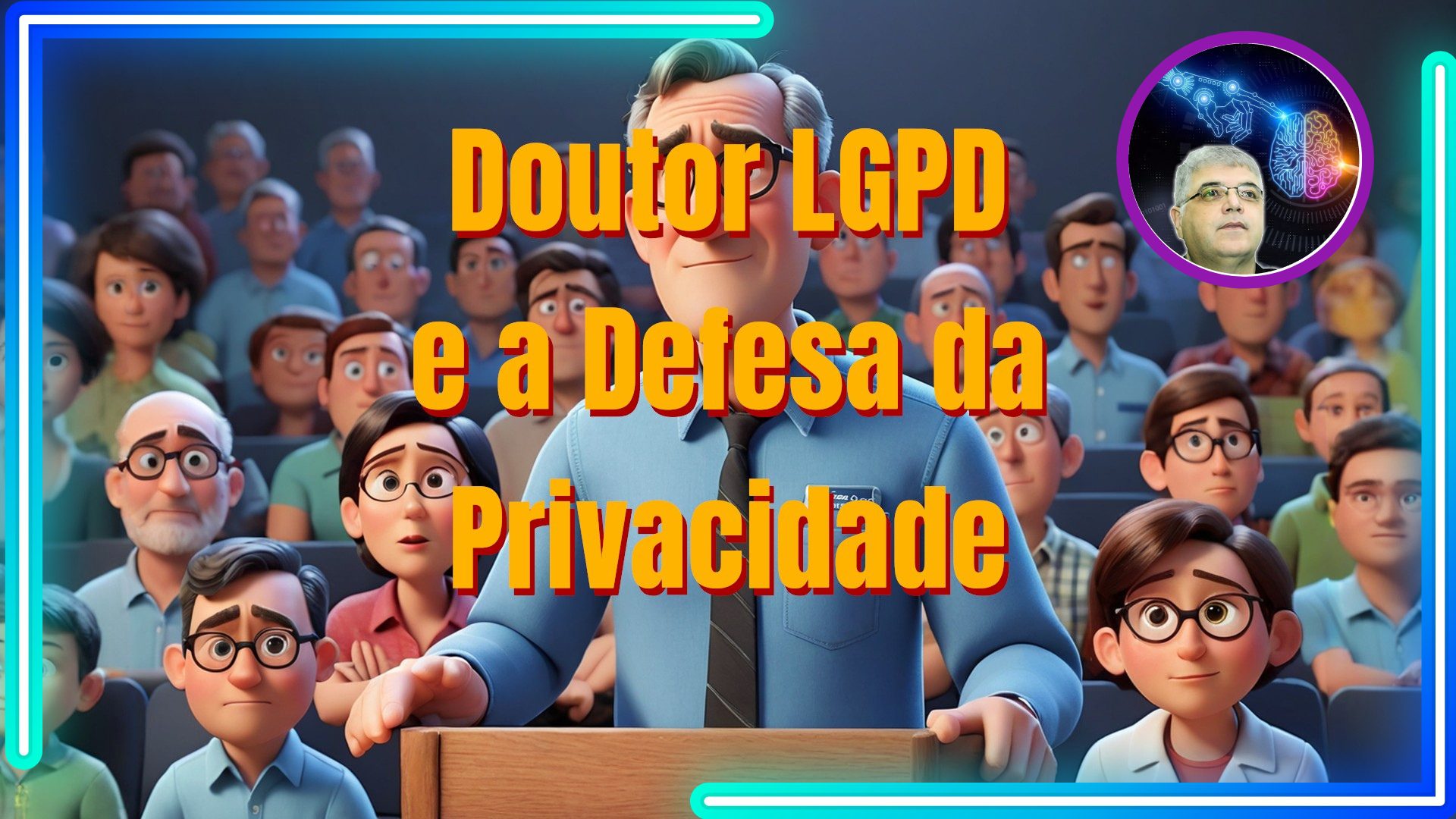 LGPD - Doutor LGPD - introdução - capitulo 1