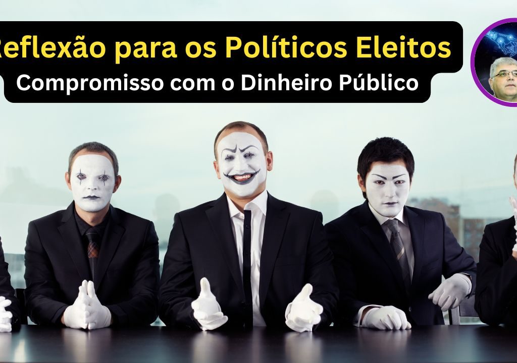 reflexao para os politicos eleicoes respeitarem o dinheiro publico