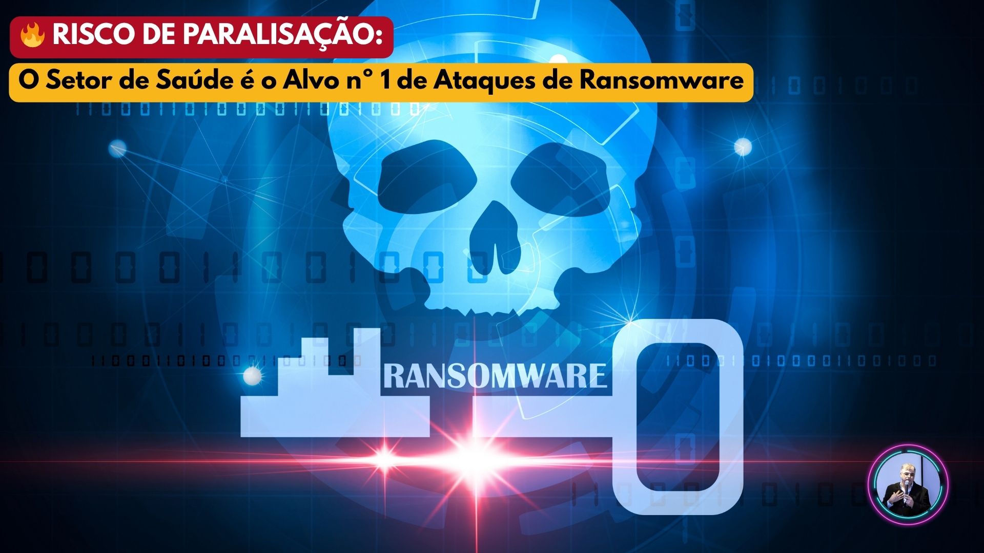 RISCO DE PARALISAcao O Setor de Saúde é o Alvo n 1 de Ataques de Ransomware